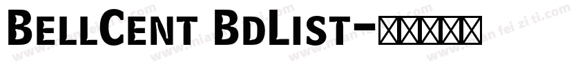 BellCent BdList字体转换